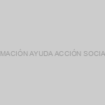 INFORMACIÓN AYUDA ACCIÓN SOCIAL 2019